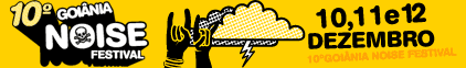 Superoutro e Astronautas no Goiânia Noise 10noise