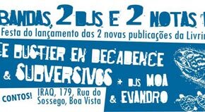 Subversivos “Séculos de Ferro e Flor”
