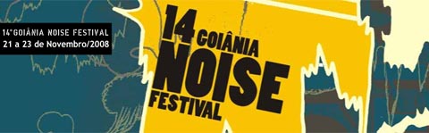 Goiânia Noise 2008: Amp, Helmet, Black Lips, Camelo e mais 40 bandas noise2008-1