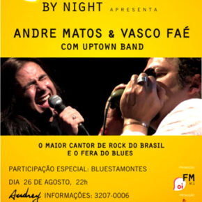 Oi Blues By Night: André Matos e Vasco Faé