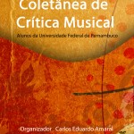 Alunos de jornalismo da UFPE lançam coletânea de Crítica Musical