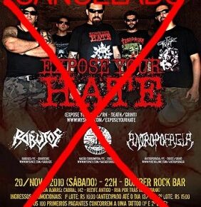 Show do Expose Your Hate cancelado