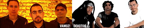 Vamoz e Devotos no FIG 2007